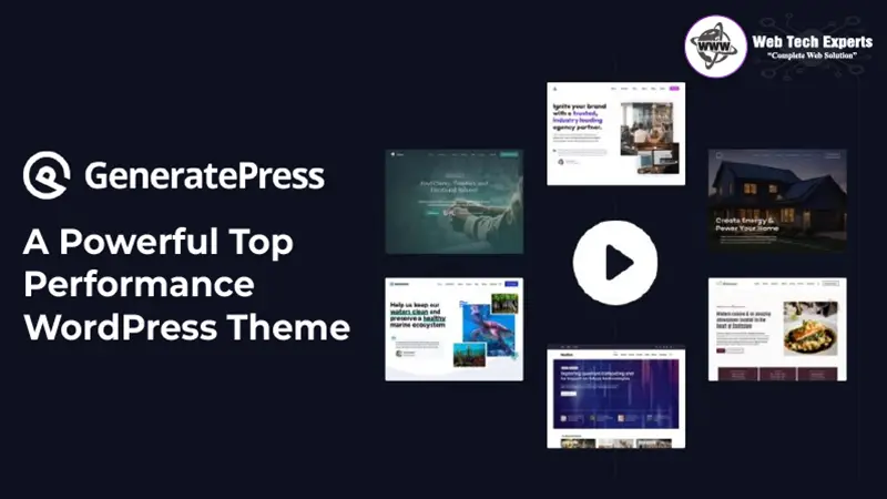 GeneratePress: A Powerful Top Performance WordPress Theme